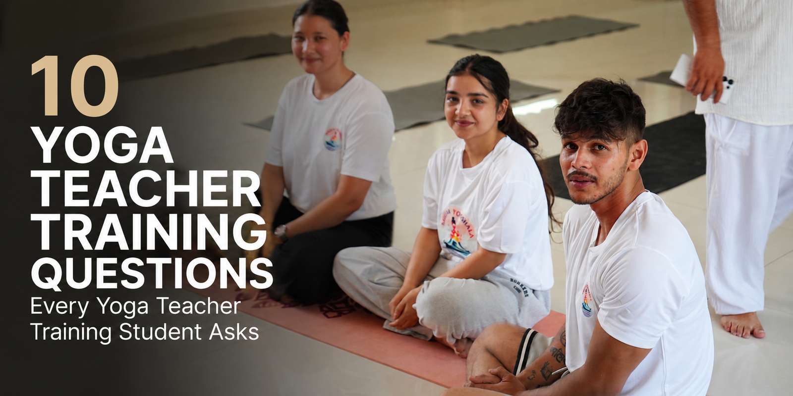 10 yoga teacher training questions Every Yoga Teacher Training Student Asks